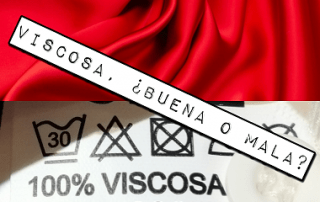 Viscosa, ¿buena o mala?