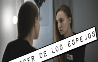 El poder de los espejos