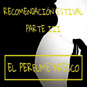 El perfume fresco